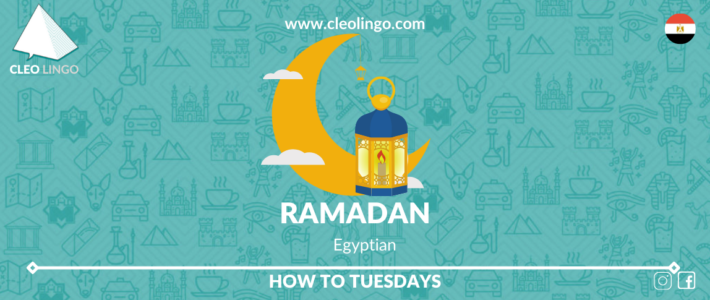 How to talk about Ramadan in Egyptian Arabic