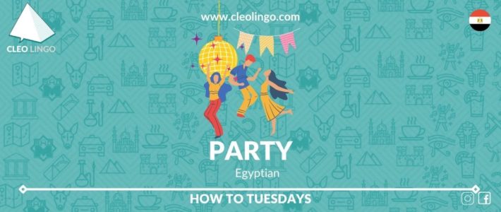 How to Party In Egyptian Arabic