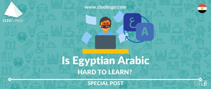Is Egyptian Arabic Hard? : A Guide For Learners